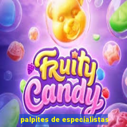 palpites de especialistas